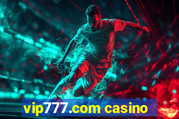 vip777.com casino